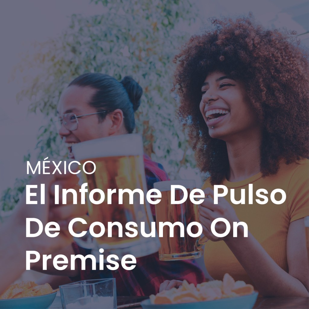 Imagen dentro del contenido 1 de M&eacute;xico En El Informe De Pulso De Consumo On Premise