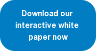 Download our&nbsp;interactive white paper now