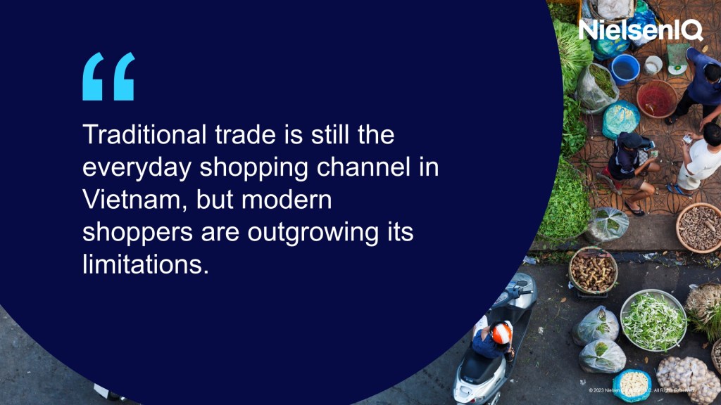 Traditional trade is still the everyday shopping channel in Vietnam, but modern shoppers are outgrowing its limitations.