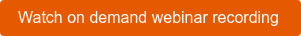 Watch on demand webinar recording&nbsp;